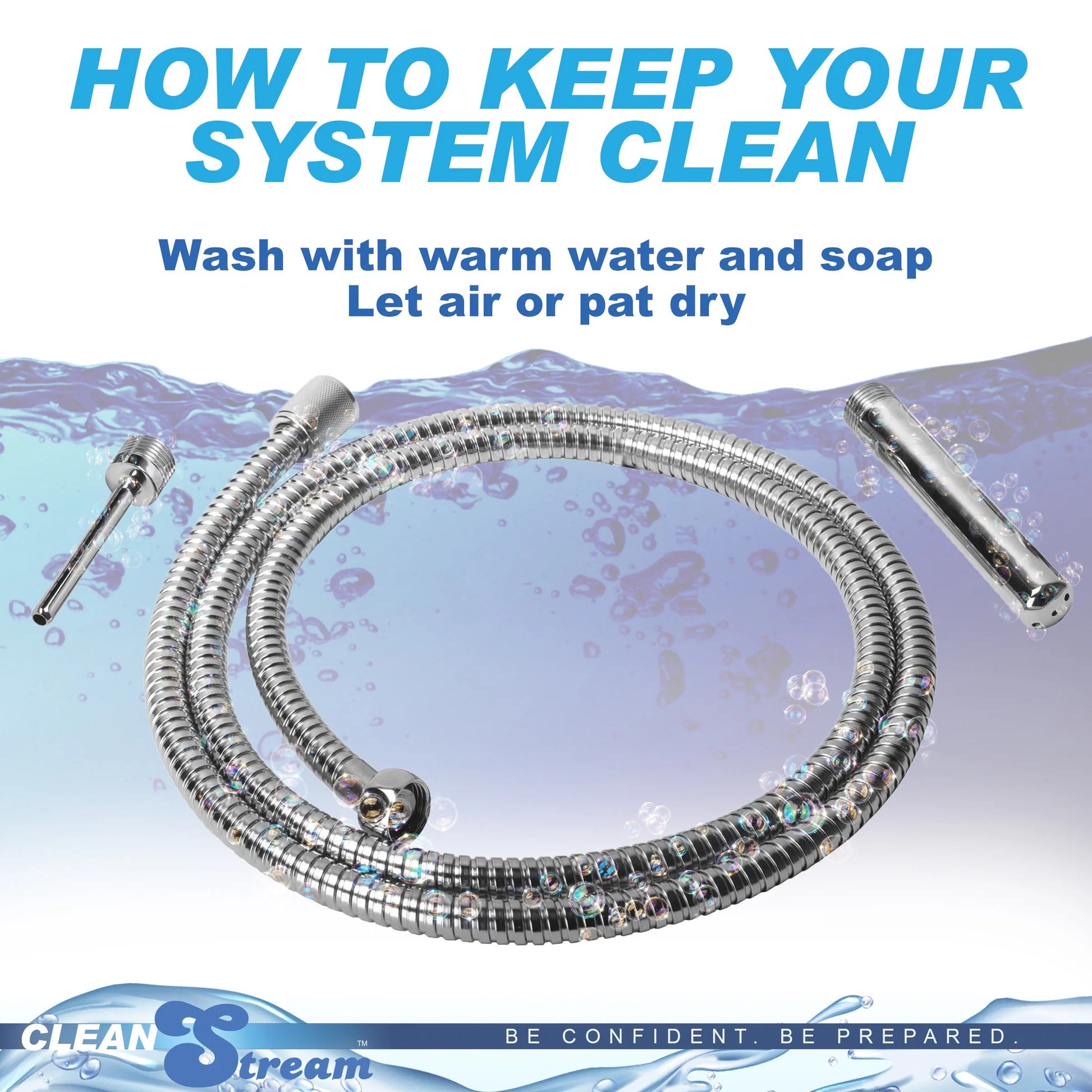 The CleanStream Deluxe Metal Shower System by CleanStream is shown with two attachments on a water-themed background. Above, text reads: Wash with warm water and soap. Let air or pat dry. Product name appears below.