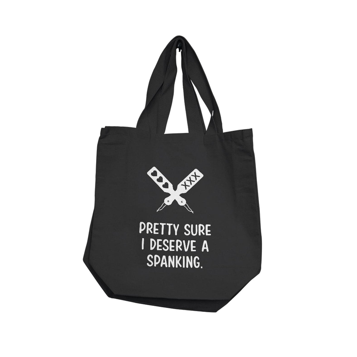 Nobu Pretty Sure I Deserve A Spanking Reusable Tote