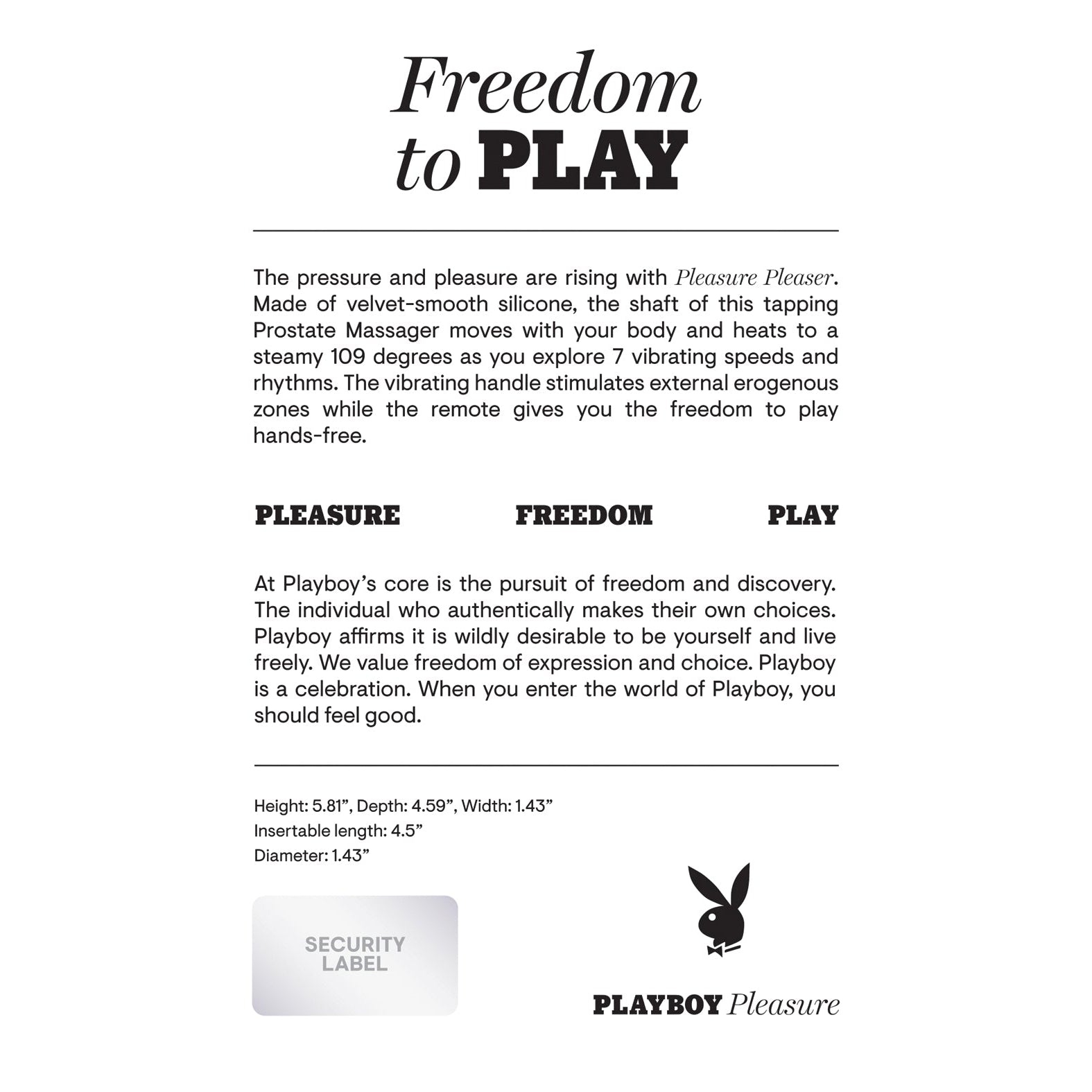 A Playboy Pleasure pamphlet features the tagline Freedom to PLAY with the Playboy Prostate Massager. It highlights a hands-free experience, multiple vibrating speeds for freedom and self-discovery, and provides dimensions and a security label for assurance.