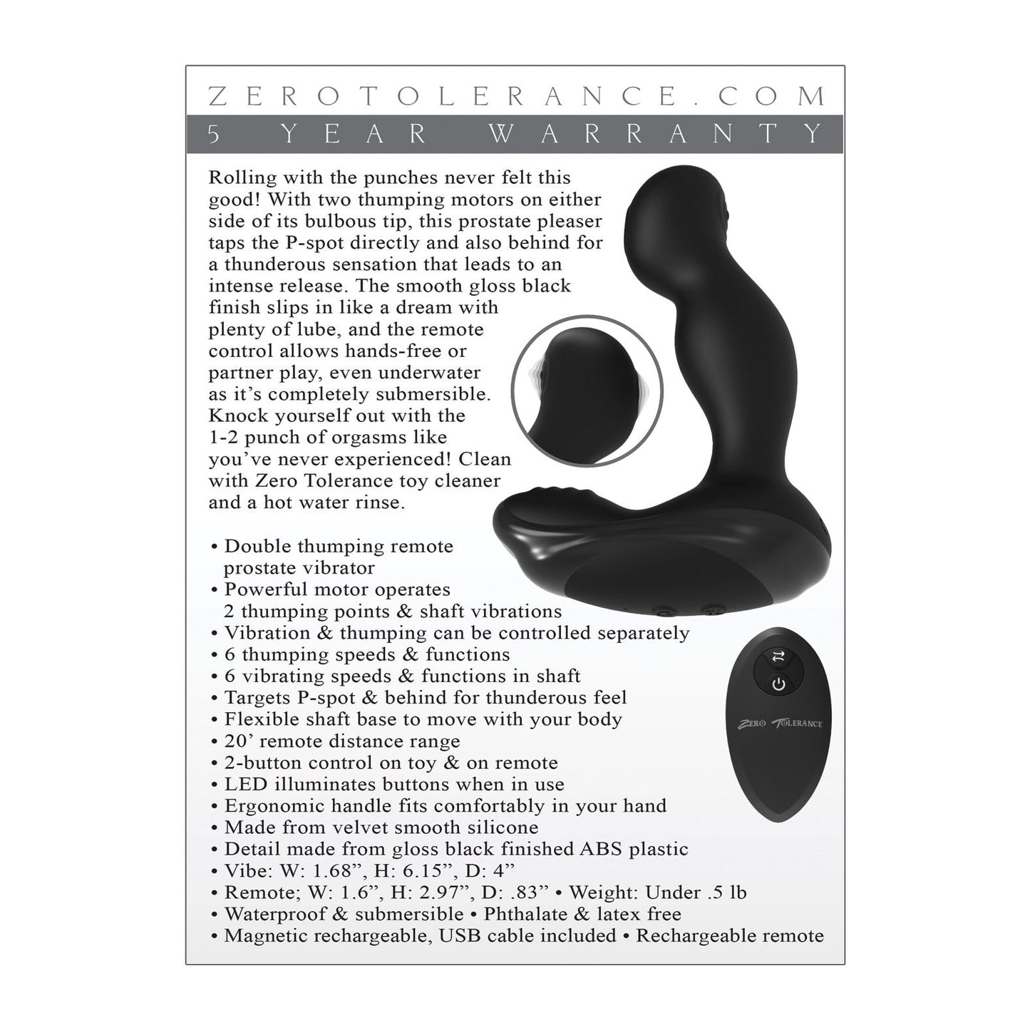 Zero Tolerance The One-Two Punch, a prostate massager by Zero Tolerance, offers dual stimulation with two motors and 10 vibrating modes. Its waterproof for hands-free operation and remote use. Plus, it includes size information and warranty details for added convenience.